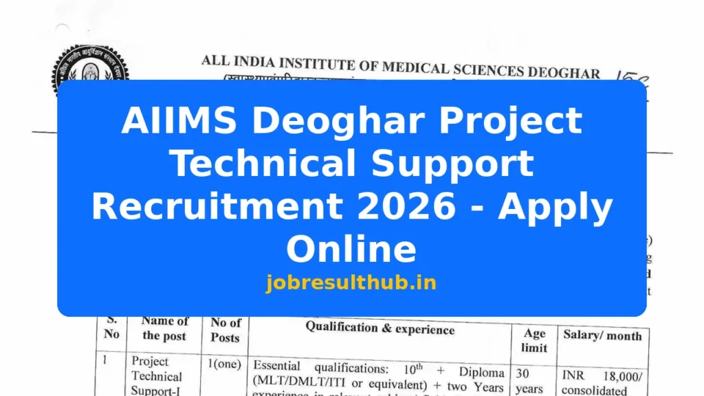 AIIMS Deoghar Project Technical Support Recruitment 2026 - Apply Online - 2026 Posts