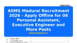 AIIMS Madurai Recruitment 2026 - Apply Offline for 06 Personal Assistant, Executive Engineer and More Posts - 2026 Posts