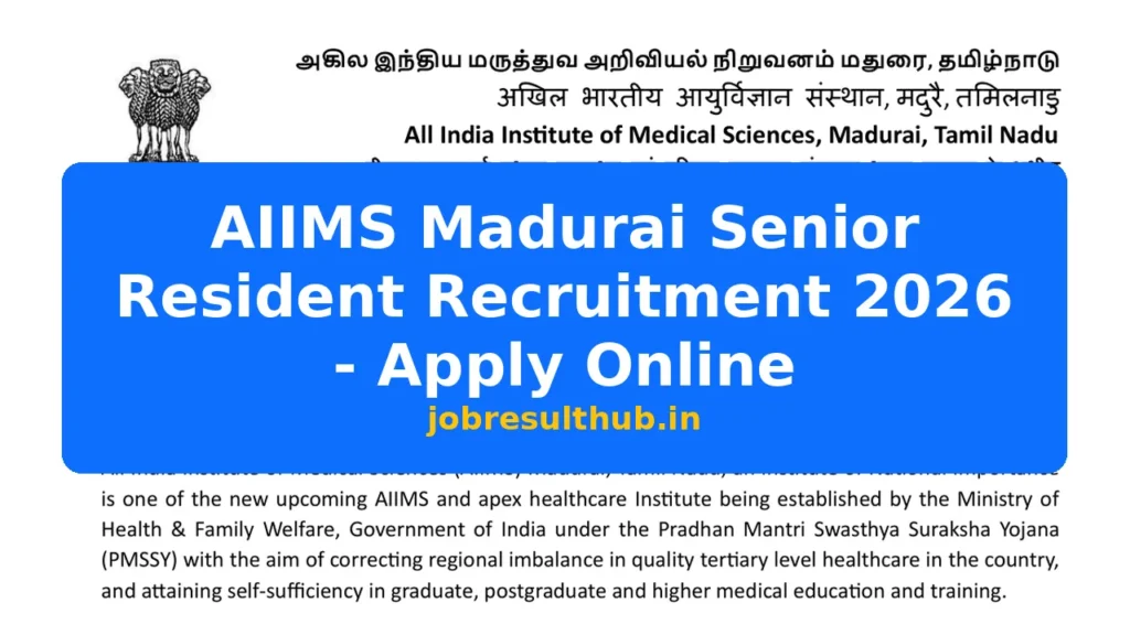 AIIMS Madurai Senior Resident Recruitment 2026 - Apply Online - 2026 Posts