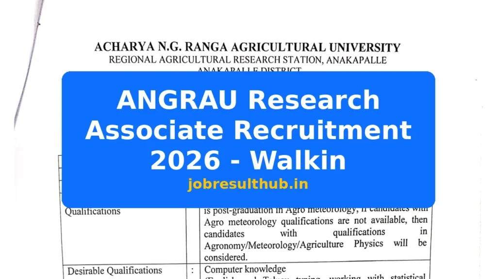 ANGRAU Research Associate Recruitment 2026 - Walkin - 2026 Posts