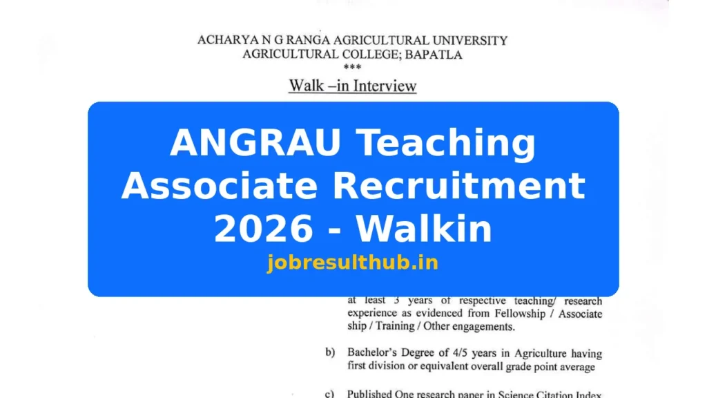 ANGRAU Teaching Associate Recruitment 2026 - Walkin - 2026 Posts