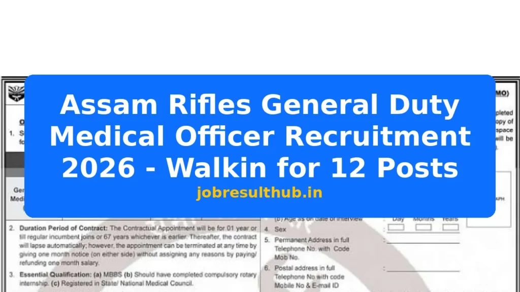 Assam Rifles General Duty Medical Officer Recruitment 2026 - Walkin for 12 Posts - 2026 Posts