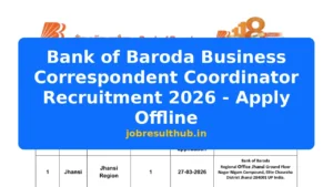 Bank of Baroda Business Correspondent Coordinator Recruitment 2026 - Apply Offline - 2026 Posts