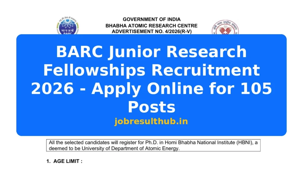 BARC Junior Research Fellowships Recruitment 2026 - Apply Online for 105 Posts - 2026 Posts