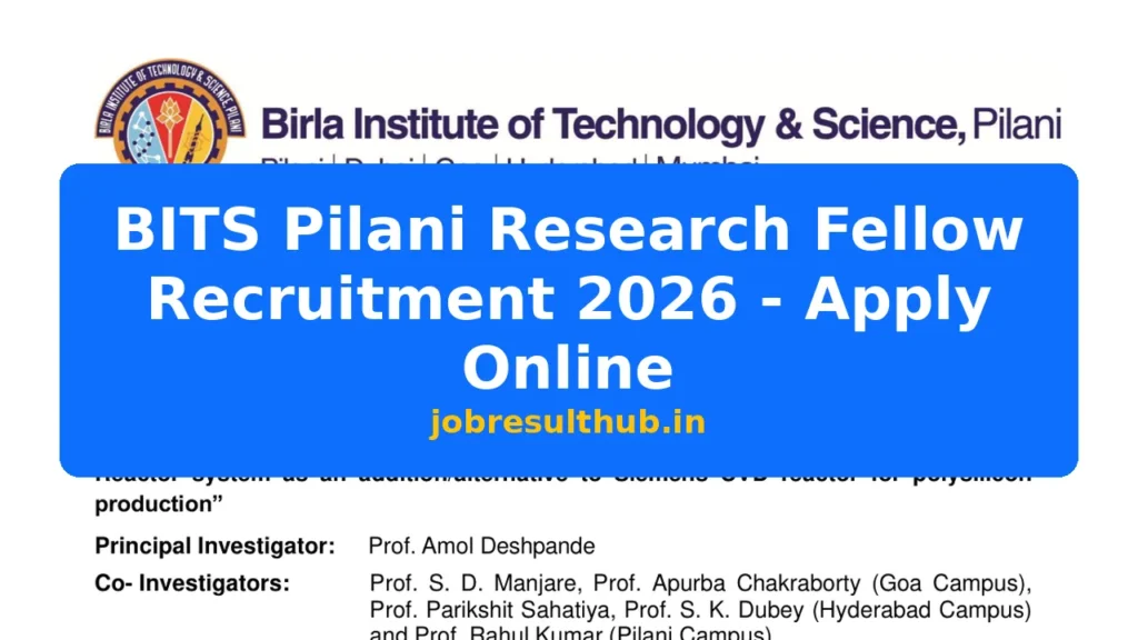 BITS Pilani Research Fellow Recruitment 2026 - Apply Online - 2026 Posts