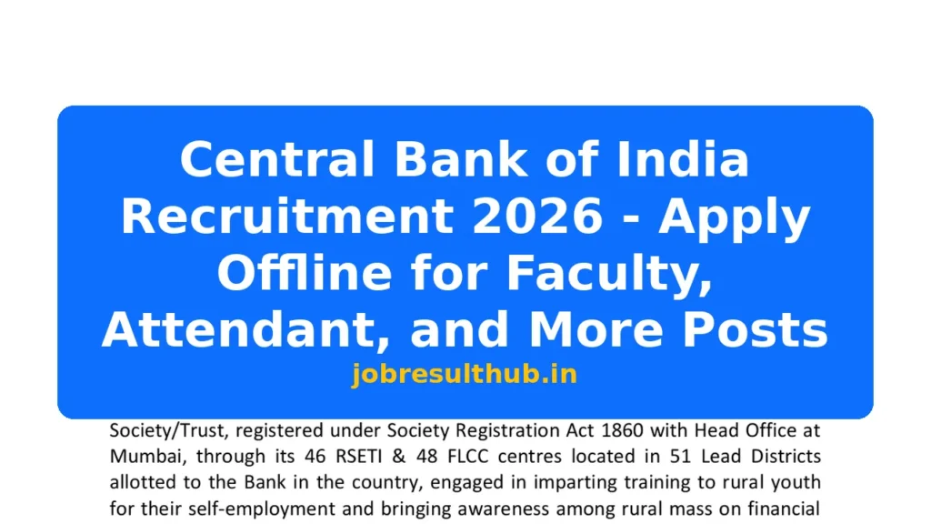 Central Bank of India Recruitment 2026 - Apply Offline for Faculty, Attendant, and More Posts - 2026 Posts
