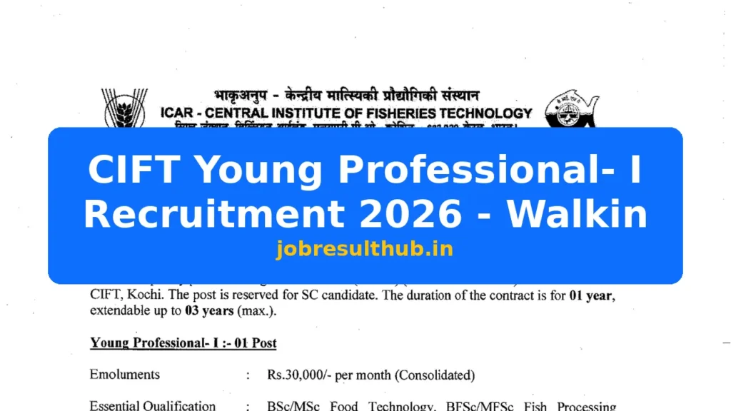CIFT Young Professional- I Recruitment 2026 - Walkin - 2026 Posts