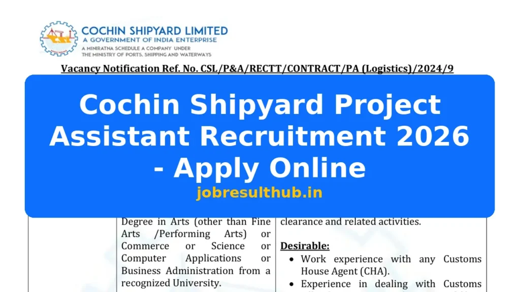 Cochin Shipyard Project Assistant Recruitment 2026 - Apply Online - 2026 Posts