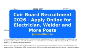 Coir Board Recruitment 2026 - Apply Online for Electrician, Welder and More Posts - 2026 Posts