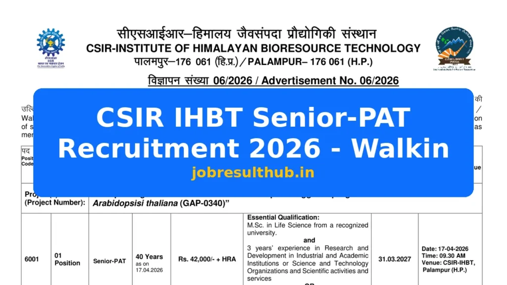 CSIR IHBT Senior-PAT Recruitment 2026 - Walkin - 2026 Posts