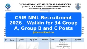 CSIR NML Recruitment 2026 - Walkin for 34 Group A, Group B and C Posts - 2026 Posts