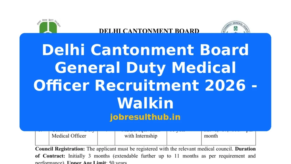 Delhi Cantonment Board General Duty Medical Officer Recruitment 2026 - Walkin - 2026 Posts