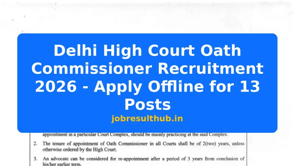 Delhi High Court Oath Commissioner Recruitment 2026 - Apply Offline for 13 Posts - 2026 Posts