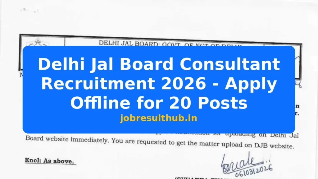 Delhi Jal Board Consultant Recruitment 2026 - Apply Offline for 20 Posts - 2026 Posts