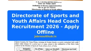 Directorate of Sports and Youth Affairs Head Coach Recruitment 2026 - Apply Offline - 2026 Posts