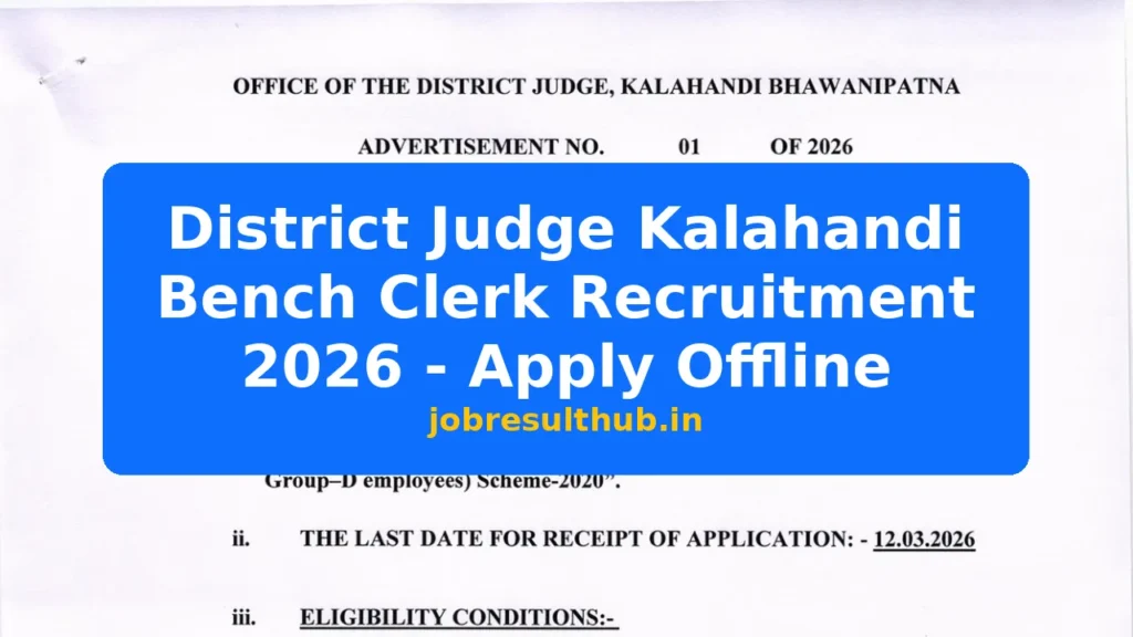District Judge Kalahandi Bench Clerk Recruitment 2026 - Apply Offline - 2026 Posts
