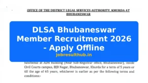 DLSA Bhubaneswar Member Recruitment 2026 - Apply Offline - 2026 Posts