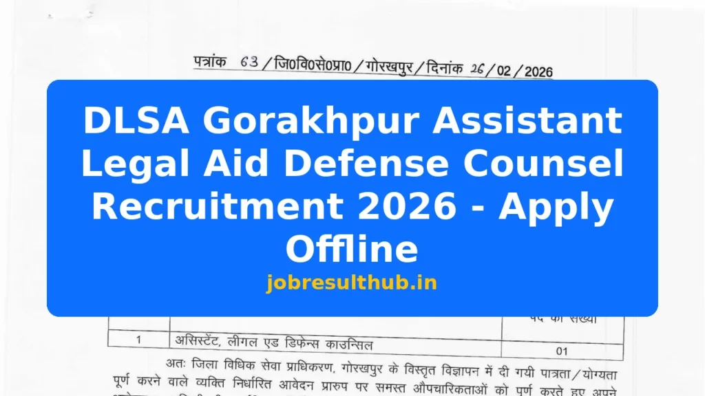 DLSA Gorakhpur Assistant Legal Aid Defense Counsel Recruitment 2026 - Apply Offline - 2026 Posts