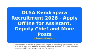 DLSA Kendrapara Recruitment 2026 - Apply Offline for Assistant, Deputy Chief and More Posts - 2026 Posts
