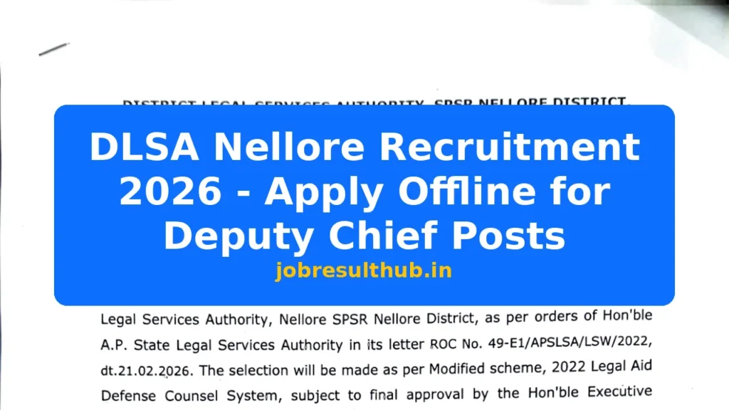 DLSA Nellore Recruitment 2026 - Apply Offline for Deputy Chief Posts - 2026 Posts