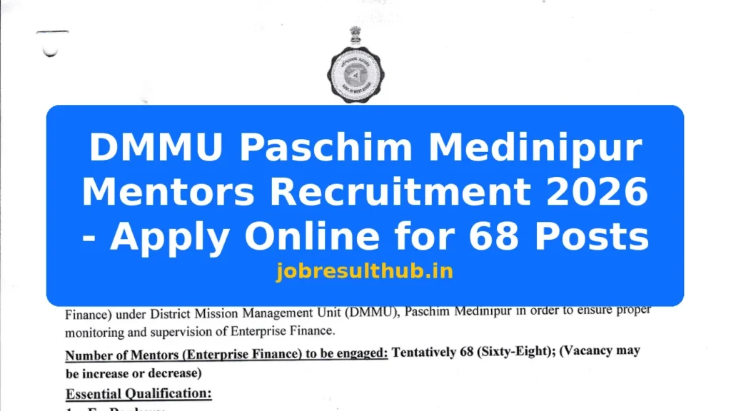 DMMU Paschim Medinipur Mentors Recruitment 2026 - Apply Online for 68 Posts - 2026 Posts