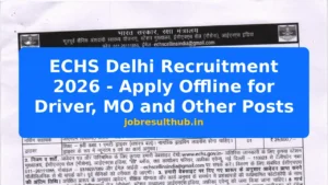 ECHS Delhi Recruitment 2026 - Apply Offline for Driver, MO and Other Posts - 2026 Posts