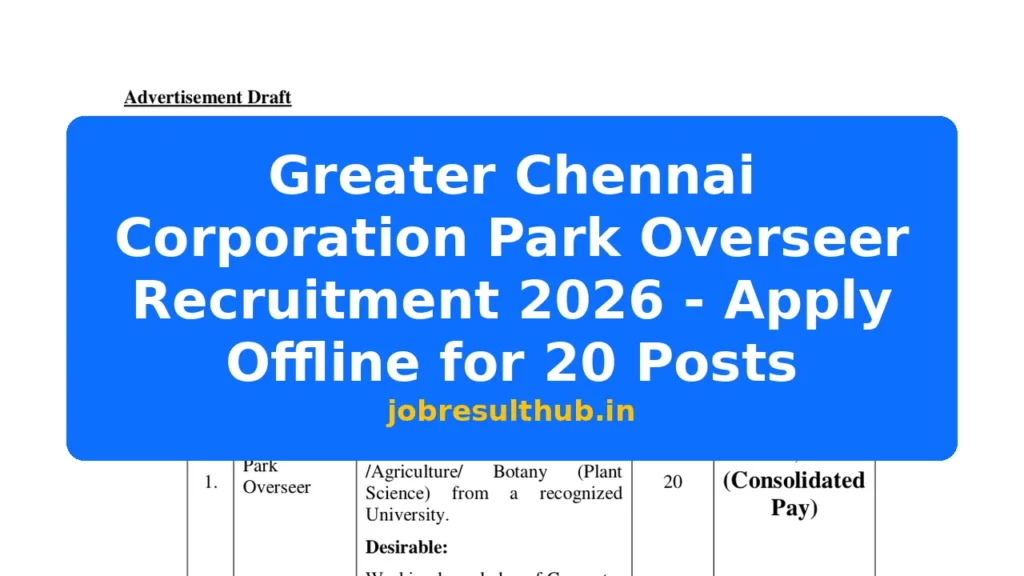 Greater Chennai Corporation Park Overseer Recruitment 2026 - Apply Offline for 20 Posts - 2026 Posts