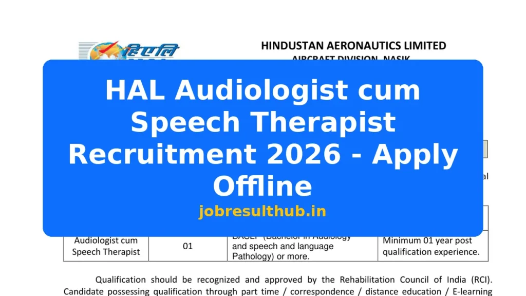 HAL Audiologist cum Speech Therapist Recruitment 2026 - Apply Offline - 2026 Posts