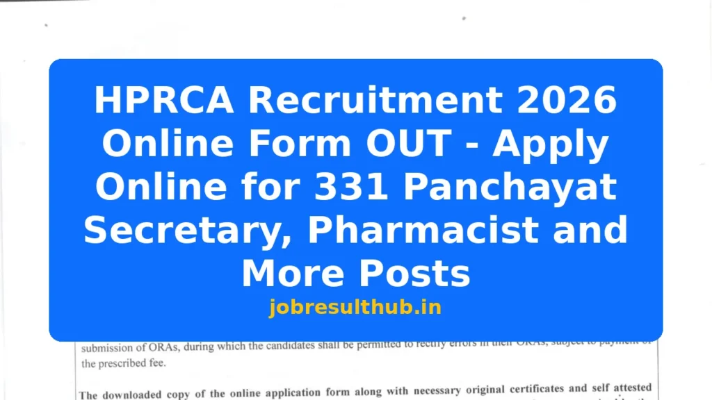 HPRCA Recruitment 2026 Online Form OUT - Apply Online for 331 Panchayat Secretary, Pharmacist and More Posts - 2026 Posts