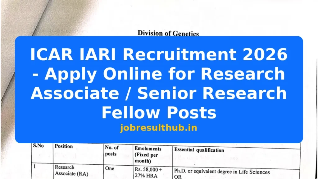 ICAR IARI Recruitment 2026 - Apply Online for Research Associate / Senior Research Fellow Posts - 2026 Posts