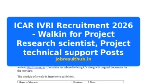 ICAR IVRI Recruitment 2026 - Walkin for Project Research scientist, Project technical support Posts - 2026 Posts