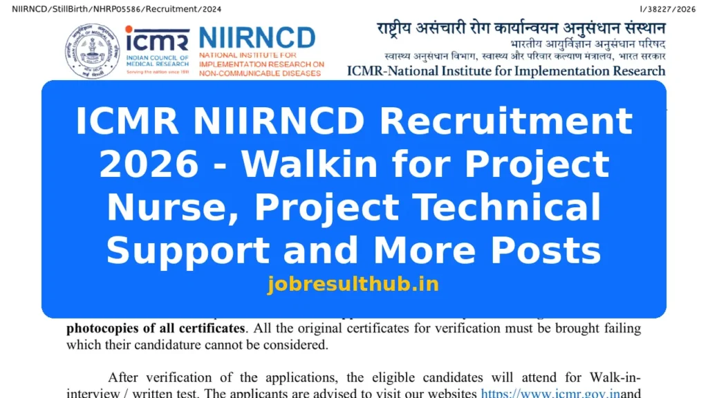 ICMR NIIRNCD Recruitment 2026 - Walkin for Project Nurse, Project Technical Support and More Posts - 2026 Posts
