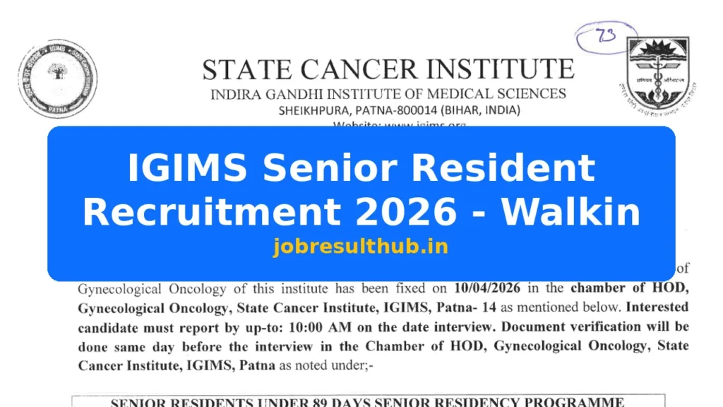 IGIMS Senior Resident Recruitment 2026 - Walkin - 2026 Posts