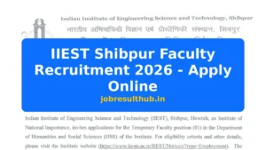 IIEST Shibpur Faculty Recruitment 2026 - Apply Online - 2026 Posts