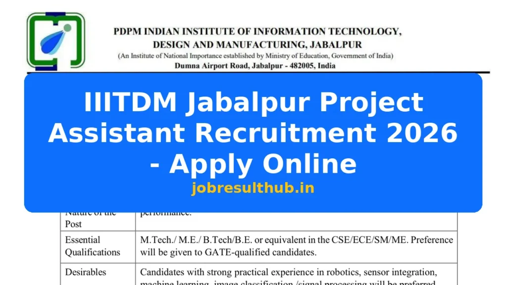 IIITDM Jabalpur Project Assistant Recruitment 2026 - Apply Online - 2026 Posts