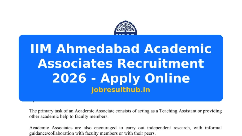 IIM Ahmedabad Academic Associates Recruitment 2026 - Apply Online - 2026 Posts