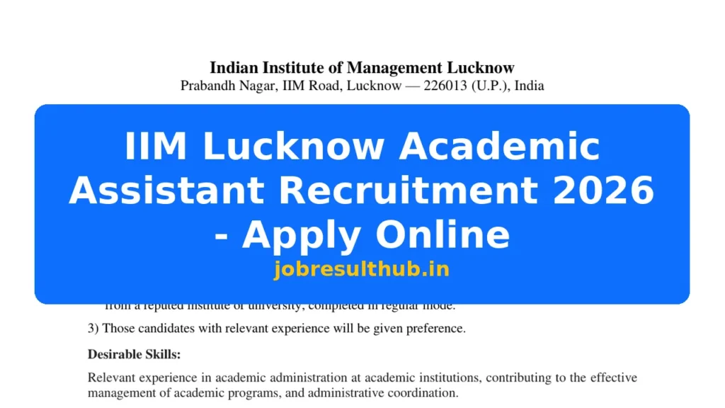IIM Lucknow Academic Assistant Recruitment 2026 - Apply Online - 2026 Posts