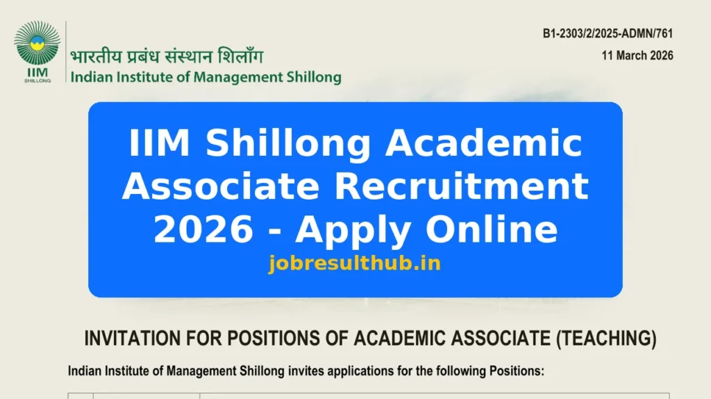 IIM Shillong Academic Associate Recruitment 2026 - Apply Online - 2026 Posts