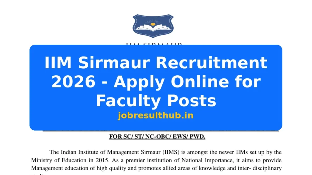 IIM Sirmaur Recruitment 2026 - Apply Online for Faculty Posts - 2026 Posts