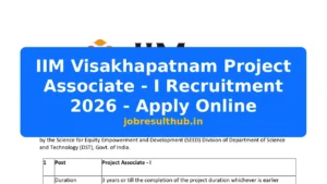 IIM Visakhapatnam Project Associate - I Recruitment 2026 - Apply Online - 2026 Posts