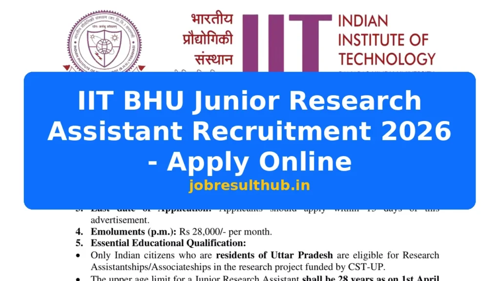 IIT BHU Junior Research Assistant Recruitment 2026 - Apply Online - 2026 Posts
