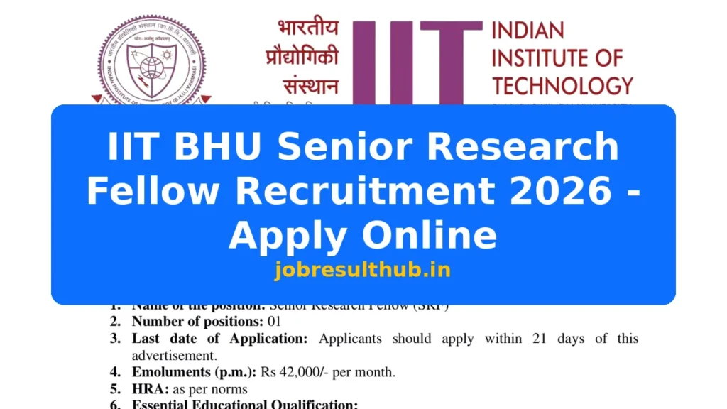 IIT BHU Senior Research Fellow Recruitment 2026 - Apply Online - 2026 Posts