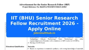 IIT (BHU) Senior Research Fellow Recruitment 2026 - Apply Online - 2026 Posts