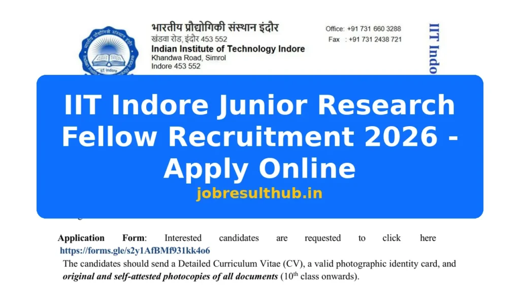 IIT Indore Junior Research Fellow Recruitment 2026 - Apply Online - 2026 Posts