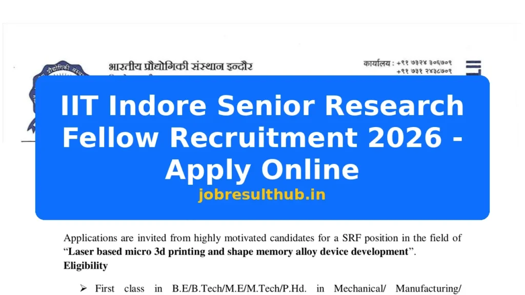 IIT Indore Senior Research Fellow Recruitment 2026 - Apply Online - 2026 Posts