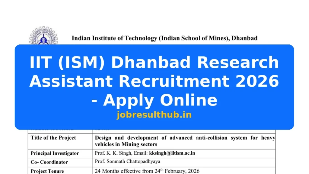 IIT (ISM) Dhanbad Research Assistant Recruitment 2026 - Apply Online - 2026 Posts