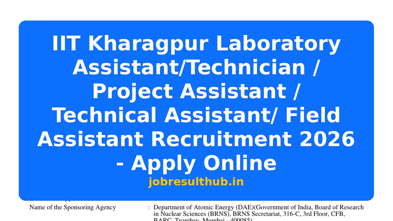 IIT Kharagpur Laboratory Assistant/Technician / Project Assistant ...