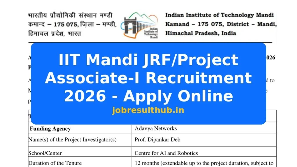 IIT Mandi JRF/Project Associate-I Recruitment 2026 - Apply Online - 2026 Posts