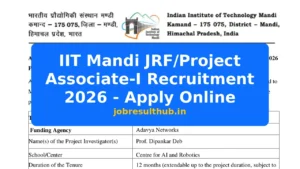 IIT Mandi JRF/Project Associate-I Recruitment 2026 - Apply Online - 2026 Posts