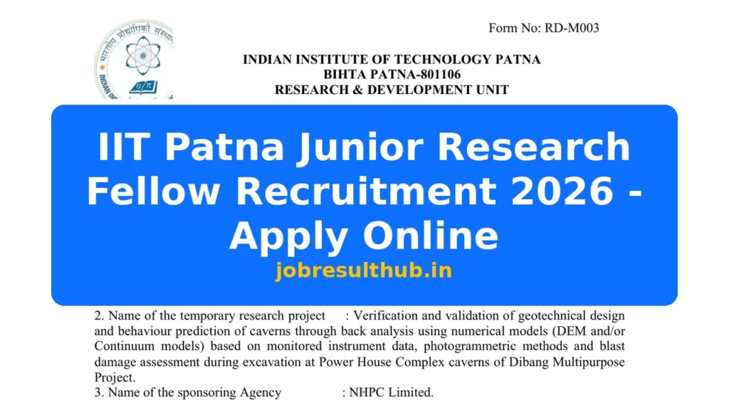IIT Patna Junior Research Fellow Recruitment 2026 - Apply Online - 2026 Posts